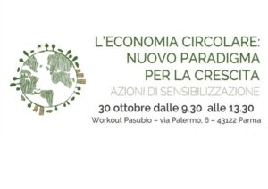 Scopri di più sull'articolo L’Economia Circolare: nuovo paradigma per la crescita. Un convegno il 30 ottobre a Parma