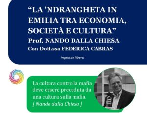Scopri di più sull'articolo <strong>“La ‘ndrangheta in Emilia”</strong>, il prof. Nando dalla Chiesa a Parma mercoledì 19 settembre alle 17, per un incontro pubblico organizzato con Libera