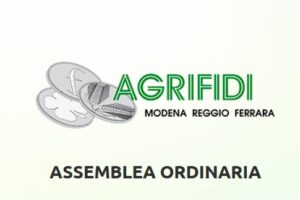 Scopri di più sull'articolo Assemblea Agrifidi Modena Reggio Ferrara