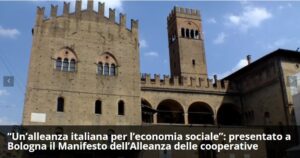 Scopri di più sull'articolo “Un’alleanza italiana per l’economia sociale”: presentato a Bologna il Manifesto dell’Alleanza delle cooperative