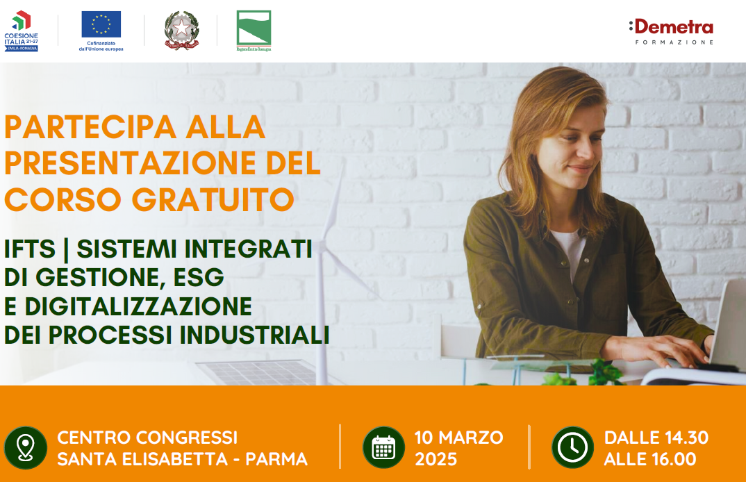 Al momento stai visualizzando Presentazione del corso gratuito IFTS Sistemi Integrati di Gestione, ESG e digitalizzazione dei processi dei processi industriali